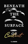 Beneath the Surface of Content