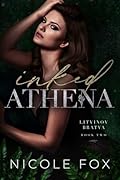 Inked Athena (Litvinov Bratva #2)