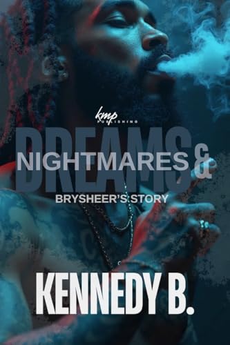 Dreams and Nightmares: Brysheer's Story (Kindle Edition)