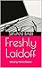 Freshly Laidoff