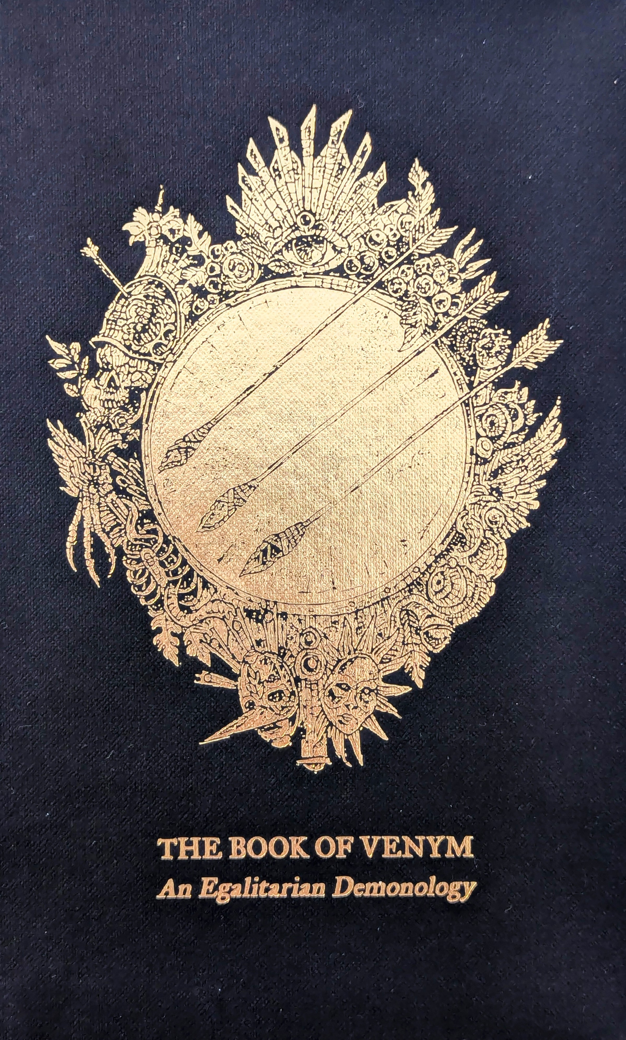 The book of Venym, An Egalitarian Demonology (Unknown Binding)