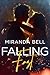 Falling Fast: A Steamy Home...
