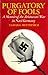 Purgatory of Fools: A Memoir of the Aristocrats' War in Nazi Germany