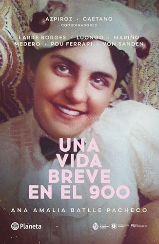 Una vida breve en el 900 (Kindle Edition)