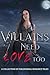 Villains Need Love Too: A Paranormal Romance Collection