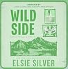 Wild Side (Rose Hill. #3) Wild Side