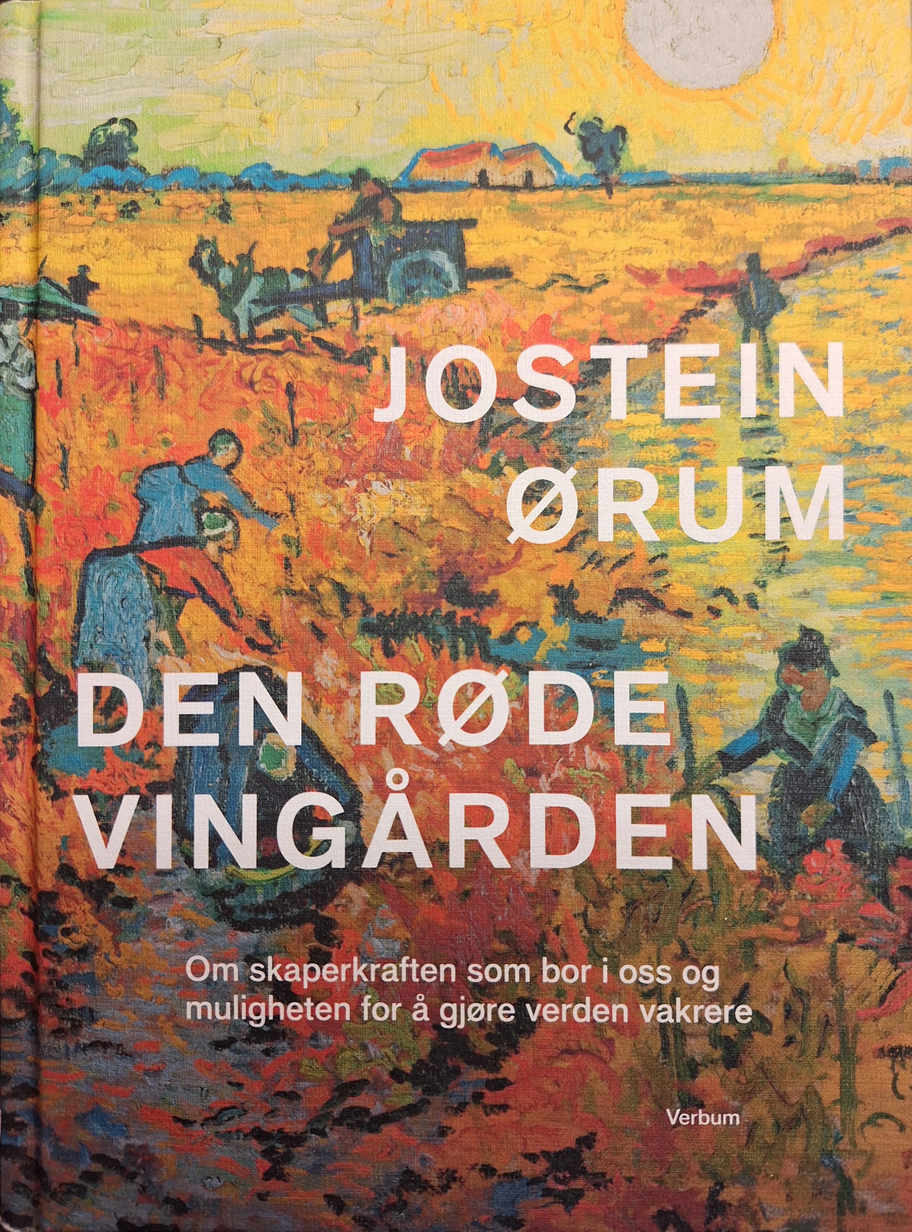 Den røde vingården - Om skaperkraften som bor i oss og muligheten for å gjøre verden vakrere