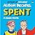 Spent: A Comic Novel