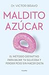 Maldito azúcar: E...