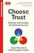 Choose Trust: Building rela...