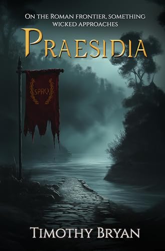 Praesidia (Kindle Edition)