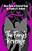 The Fairy's Revenge by Kendra E. Ardnek