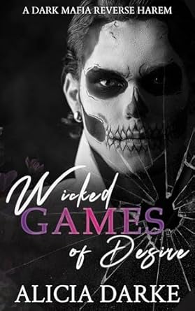 Wicked Games of Desire (Sinners of Ravens Hollow #1)