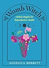Womb Witch: Herba...