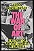 The War of Art: A History of Artists' Protest in America