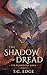 The Shadow of Dread (The Bl...