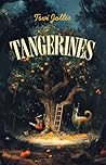 Tangerines by Tsvi Jolles