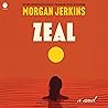 Zeal by Morgan Jerkins