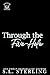 Through the Five-Hole by S.L. Sterling