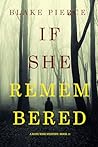 If She Remembered