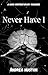 Never Have I by Åndrea Huston