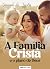 A Família e o Plano de Deus...