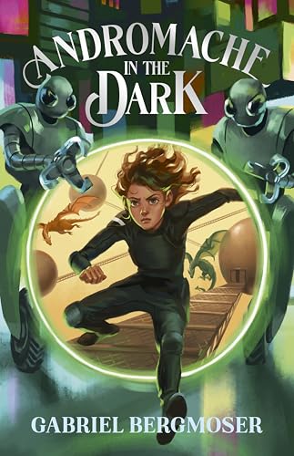 Andromache in the Dark (Andromache, #2)