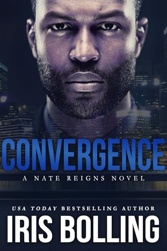 Convergence (A Nate Reigns Novel Book 3)