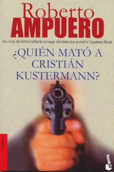 ¿Quién mató a Cristián Kustermann? (Paperback)