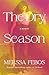 The Dry Season: A Memoir of Pleasure in a Year Without Sex