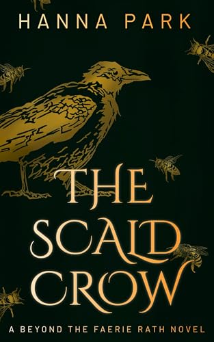 The Scald Crow (Beyond the Faerie Rath Book 1)