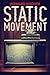 Static Movement