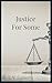 Justice For Some by S.N. Saleem