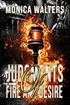 Judgments of Fire...