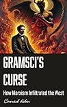 Gramsci’s Curse: ...