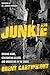 Undercover Junkie by Brent Cartwright