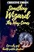 Something Wizard This Way Comes (Something Wizard Book 1)