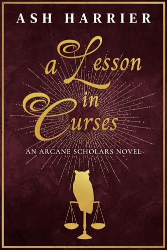 A Lesson in Curses: A magical dark academia novel (Kindle Edition)