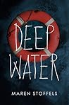 Deep Water by Maren Stoffels