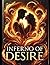 Inferno of Desire
