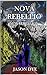 Nova Rebellio: New Rebellion