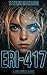ERI-417: A dystopian novel