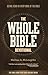 The Whole Bible Devotional by Melissa A.  McLaughlin