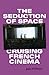 The Seduction of Space: Cruising French Cinema