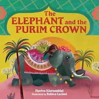 The Elephant and the Purim Crown
