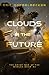 Clouds in the Future: A Sequel to War of the Worlds (The Great War of the Worlds)