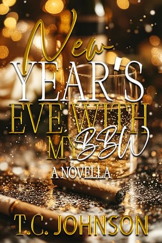 New Year's Eve With My BBW A Novella (Kindle Edition)