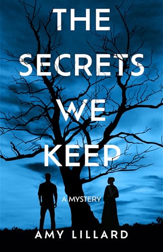 The Secrets We Keep (Kindle Edition)