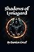 Shadows of Lyriagard
