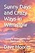 Sunny Days and Crazy Ways i...